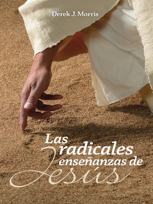 cover image of Las radicales enseñanzas de Jesús